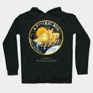 Apollo 13 - We Have A Problem Hoodie